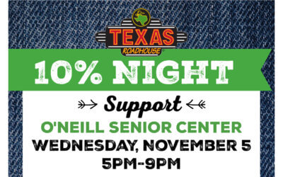 Support O’Neill Senior Center at Texas Roadhouse!